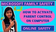 How To Activate Parent Control On Computer | How To Set Parental Controls On Windows 10[2021]