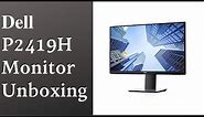 Dell P2419H Monitor Unboxing - Full HD Display 1080p