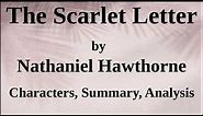 The Scarlet Letter by Nathaniel Hawthorne | Characters, Summary, Analysis