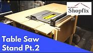 How to Build a Table Saw Stand Pt.2 - Free Downloadable Plans Included!