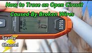 How to Trace an Open Circuit Caused by Broken Wires