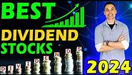 Best Dividend Stocks for 2024 and Beyond!