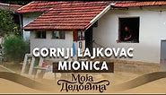 Moja dedovina 2 / 12. emisija / Gornji Lajkovac, Mionica