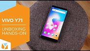 Vivo Y71 Unboxing, Hands-On