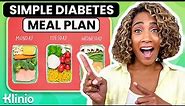 How to Create a Meal Plan When You Have Diabetes (7 Easy Tips)