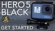 GoPro HERO 5 BLACK Tutorial: How To Get Started