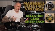 Marshall Celestion VINTAGE vs Celestion G12M GREENBACK speakers | METAL