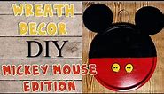 DIY Wreath Decor - Mickey Mouse Edition!