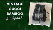 Review for Vintage Gucci Bamboo Backpack