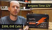 Ampere Time 12V 100Ah LiFePO4 Battery Review and Teardown, $312/kWh