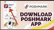How to Download & Install Poshmark App on iPhone 2023?