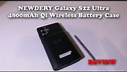 NEWDERY Samsung Galaxy S22 Ultra 4800mAh Qi Wireless Battery Case REVIEW