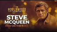 Steve McQueen: Man On The Edge (Narrated by James Coburn) | The Hollywood Collection