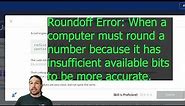 Number Limits, Overflow, and roundoff (Khan Academy) - AP Computer Science Principles