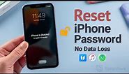 How to Reset iPhone Passcode without Losing Data (3 Ways)
