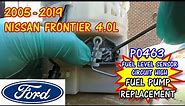 2005-2019 Nissan Frontier Fuel Pump Replacement And P0463 Fuel Level Sensor Circuit High