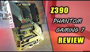 a Z390 Refresh...!? ASRock Phantom Gaming 7 Review