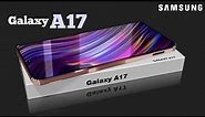 Samsung A17 -6G,New Generation Smartphone, Review, Release Date, price, Camera, battery