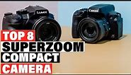 Best Superzoom Compact Camera 2024 [Top 10 Picks Reviewed]