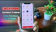 How to Check USED iPhone Hardware Problem