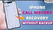 iPhone Call History Recovery 2023 | How to Recover Call History Without Backup