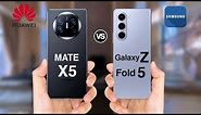 Huawei Mate X5 Vs Galaxy Z Fold 5 Specs Comparison
