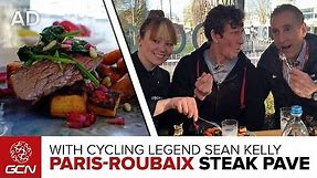 Paris-Roubaix "Steak Pavé" – With Cycling Legend Sean Kelly & Hannah Grant