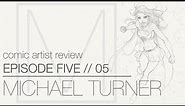 Comic Artist Review Series, Episode 5: Michael Turner