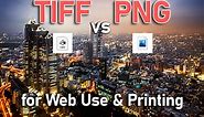 TIFF vs PNG: Full PROS and CONS