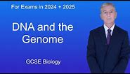 GCSE Biology Revision "DNA and the Genome"