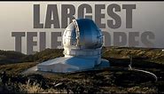 Top 10 Largest Telescopes In The World