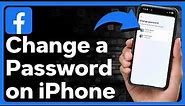 How To Change Facebook Password On iPhone