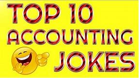 Top 10 Accounting Jokes