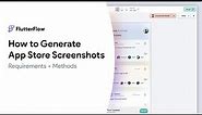 How to Generate App Store Screenshots | Overview + Methods