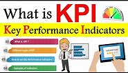 What is Key Performance Indicators (KPI) ? | How to Develop Key Performance Indicators ? #KPI