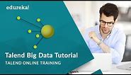 Talend Big Data Tutorial | Talend DI and Big Data Certification | Talend Online Training | Edureka