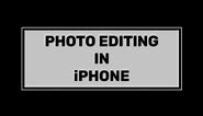 Photo Editing in iPhone - Tutorial #shorts