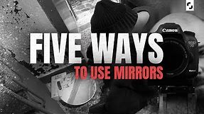 5 Ways to Use Mirrors for Interesting Shots | Filmmaking Tips