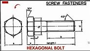 How to construct a metric Hexagonal bolt, nut with washer face head (screw fasteners)