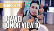 Huawei Honor View 10 - Hands-on review