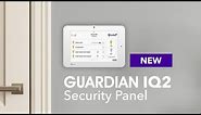 Introducing the Guardian IQ2 Security Panel