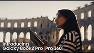 Galaxy Book2 Pro Series: Official Introduction | Samsung