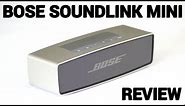 Bose SoundLink Mini Review