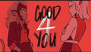 Good 4 You - A Catradora Animatic