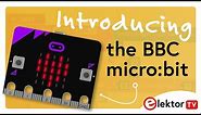 Introducing the BBC micro:bit