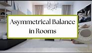 Learn About the Interior Design Principle of Asymmetrical Balance in Interior Design