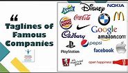 Tagline of Famous Companies/Brands - General Awareness