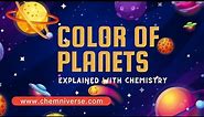 Colors of The Planets In Solar System ।। Explained With Chemistry ।। Chemniverse