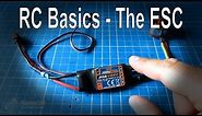 RC Basics - Understanding Electronic Speed Controllers (ESC)