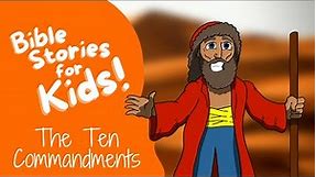 Bible Stories for Kids: The Ten Commandments